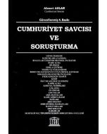 Cumhuriyet Savcısı ve Soruşturma