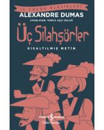 Üç Silahşörler (Kısaltılmış Metin)