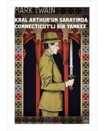 Kral Arthur’un Sarayında Connecticut’lı Bir Yankee