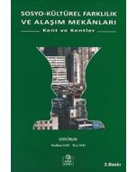 Sosyo-Kültürel Farklılık ve Alaşım Mekanları