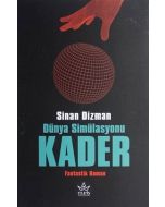 Dünya Simülasyonu Kader