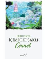 İçimdeki Saklı Cennet