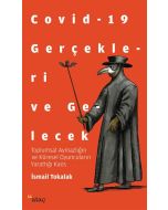 Covid-19 Gerçekleri ve Gelecek