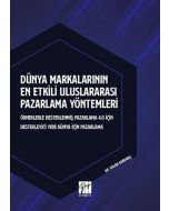 Dünya Markalarının En Etkili Uluslararası Pazarlama Yöntemleri