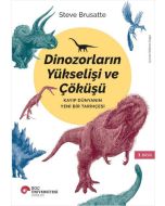 Dinozorların Yükselişi ve Çöküşü