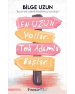 En Uzun Yollar Tek Adımla Başlar