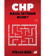 CHP Nasıl İktidar Olur?