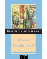 Ölüm Bir Kurtuluş mudur?