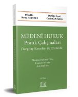 Medeni Hukuk Pratik Çalışmaları