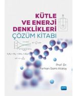 Kütle ve Enerji Denklikleri Çözüm Kitabı