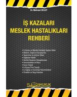 İş Kazaları Meslek Hastalıkları Rehberi
