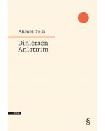 Dinlersen Anlatırım