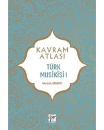 Kavram Atlası - Türk Musikisi I