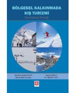 Bölgesel Kalkınmada Kış Turizmi Sarıkamış Örneği
