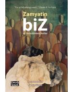 Biz ve Yerüstünden Notlar