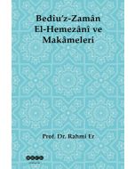 Bediu'z-Zaman El-Hemezani ve Makameleri