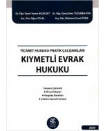 Ticaret Hukuku Pratik Çalışmaları Kıymetli Evrak Hukuku