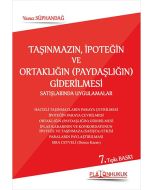 Taşınmazın, İpoteğin ve Ortaklığın (Paydaşlığın) Giderilmesi Satışlarında Uygulamalar