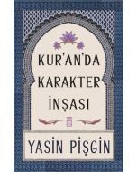Kur’an’da Karakter İnşası