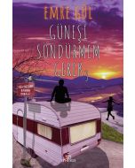 Güneşi Söndürmem Gerek - 3 (Ciltli)