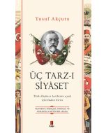 Üç Tarz-ı Siyâset