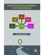Destinasyon Pazarlamasında Platform İş Modeli