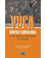 VUCA Dünyası Sarmalında Çevik Liderlik Paradigması ve Bağlılık