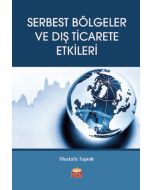 Serbest Bölgeler ve Dış Ticarete Etkileri
