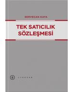 Tek Satıcılık Sözleşmesi