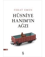 Hüsniye Hanım’ın Ağzı