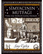 Simyacının Mutfağı - Sıra Dışı İksirler İlginç Fikirler