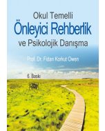 Okul Temelli Önleyici Rehberlik ve Psikolojik Danışma