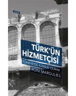 Türk’ün Hizmetçisi