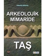 Arkeolojik Mimaride Taş