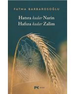 Hatıra Kadar Narin Hafıza Kadar Zalim