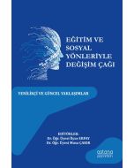 Eğitim ve Sosyal Yönleriyle Değişim Çağı