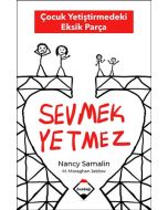 Sevmek Yetmez