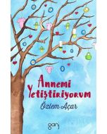 Annemi Yetiştiriyorum