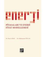 Enerji Piyasaları ve Enerji Fiyat Modellemesi