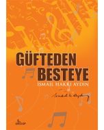Güfteden Besteye