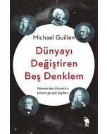 Dünyayı Değiştiren Beş Denklem