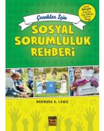 Çocuklar İçin Sosyal Sorumluluk Rehberi