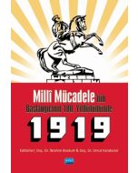 Milli Mücadele’nin Başlangıcının 100. Yıldönümünde 1919
