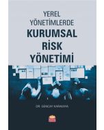 Yerel Yönetimlerde Kurumsal Risk Yönetimi