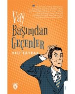 Vay Başımdan Geçenler
