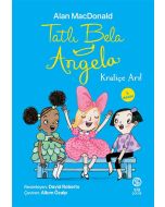 Tatlı Bela Angela - Kraliçe Arı