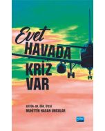 Evet Havada Kriz Var