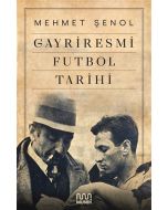 Gayriresmi Futbol Tarihi