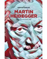 Martin Heidegger - Varlığın Patikaları