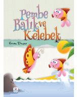 Pembe Balık ve Kelebek